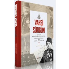 İslâmbol Yayınları Vahşi Sürgün M. Hüdai Şentürk Tarafından Yazılmış Ciltli Kitap