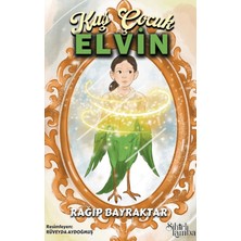Sihirli Lamba Yayınları Kuş Çocuk Elvin