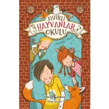 İş Bankası Kültür Yayınları Sihirli Hayvanlar Okulu