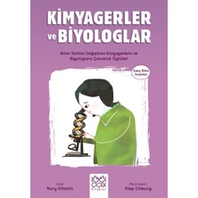 1001 Çiçek Kitaplar Kimyagerler ve Biyologlar - Genç Bilim Insanları