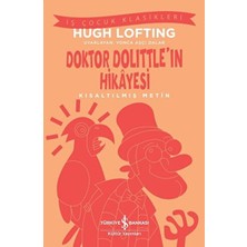 İş Bankası Kültür Yayınları Doktor Dolittle'ın Hikayesi - Kısaltılmış Metin