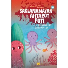 Beyan Yayınları Hayvanlar Aleminden Masallar 10-Saklanamayan Ahtapot Poti