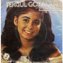 Kadıköy Plak Kulübü Tekgül Gözalan – Seni Çapkın Yaramaz / Sorarım Birgün Sana 45'lik