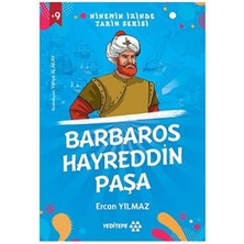 Yeditepe Yayınevi Ninemin Izinde Tarih Serisi - Barbaros Hayreddin Paşa