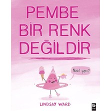 Bilgi Yayınevi Pembe Bir Renk Değildir