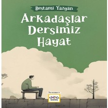 Nar Yayınları Arkadaşlar Dersimiz Hayat