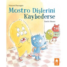 Eksik Parça Yayınları Mostro Dişlerini Kaybederse