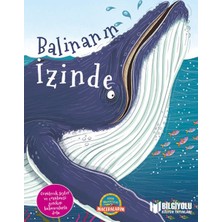 Bilgiyolu Yayınları Balinanın Izinde (Ciltli)