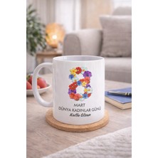 8 Mart Kadınlar Günü Baskılı Kupa Bardağı-4