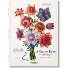 Taschen A Garden Eden. Masterpieces Of Botanical Illustration. 45TH Ed. (45TH Edition) (Multilingual Edition) Hardcover – Illustrated / H. Walter Lack