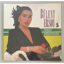 İz Müzik Bülent Ersoy Bizim Hikayemiz Lp Plak (Sıfır Jelatinli)
