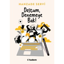 Tudem Yayınları Dostum Denemeye Bak | Hanzade Servi