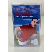 Kamel Hendekli Mustafa Kendi Düşen Ağlamaz Kaset (Sıfır Jelatinli)