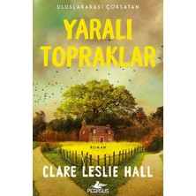 Pegasus Yayınları Yaralı Topraklar – Clare Leslie Hall