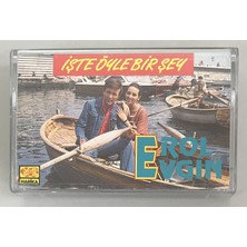 Erol Evgin Işte Öyle Bir Şey Kaset (Harika Kasetçilik)
