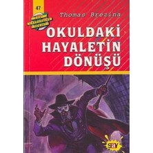 Say Çocuk Okuldaki Hayaletin Dönüşü