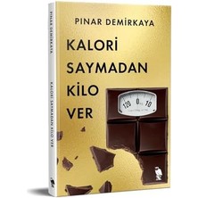 Pucutun Kalori Saymadan Kilo Ver