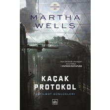 Pucutun Kaçak Protokol: Katilbot Günlükleri