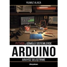 Pucutun Arduino Için Arayüz Geliştirme - Python Ile Gömülü Sistemlerde