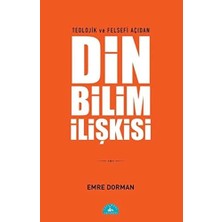 Pucutun Teolojik ve Felsefi Açıdan Din Bilim Ilişkisi