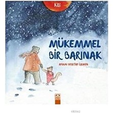 Pucutun Kış - Mükemmel Bir Barınak