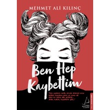 Destek Yayınları Ben Hep Kaybettim