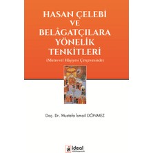 İdeal Kültür Yayıncılık Hasan Çelebi ve Belagatçılara Yönelik Tenkitleri - Mutavvel Haşiyesi Çerçevesinde