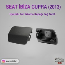 AutoPit 3D Seat Ibiza Cupra (2013) Far Yıkama Kapağı (Sağ Taraf)