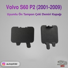 AutoPit 3D Volvo S60 P2 (2001-2009) Uyumlu Ön Tampon Çeki Demiri Kapağı