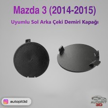 AutoPit 3D Mazda 3 (2014-2015) Sol Arka Çeki Demiri Kapağı