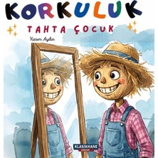 Korkuluk - Tahta Çocuk