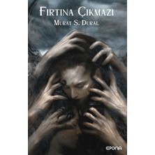 Epona Kitap Fırtına Çıkmazı