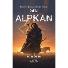 Telmih Kitap Bozkır’ın Çocukları Kurtlu Sancak: Alpkan