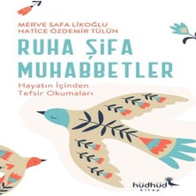 Epilons Ruha Şifa Muhabbetler – Hayatın Içinden Tefsir Okumaları