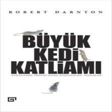 Epilons Büyük Kedi Katliamı Aydınlanma Fransa’sında Düşünceler, Inanışlar