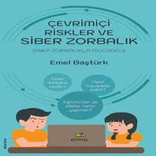 Epilons Çevrimiçi Riskler ve Siber Zorbalık - Siber Zorbalıkla Mücadele