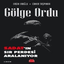 Epilons Gölge Ordu - Sadat’ın Sır Perdesi Aralanıyor