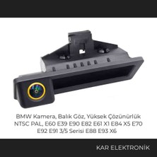 Kar Elektronik Bmw Kamera Balık Göz Yüksek Çözünürlük Ntsc Pal E60 E39 E90 E82 E61 X1 E84 X5 E70 E92 E91 3/5 Serisi E88 E93 X6