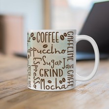 Tişört Kodu Coffee Lover Porselen Kupa - Cappuccino • Espresso • Latte • Mocha Tasarımlı