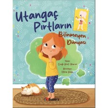 Utangaç Pırtların Bilinmeyen Dünyası