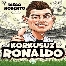 Efsane Futbolcular Korkusuz Ronaldo