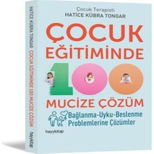 Çocuk Eğitiminde 100 Mucize Çözüm