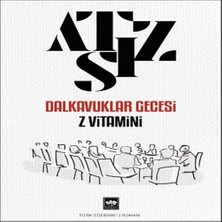 Dalkavuklar Gecesi Z Vitamini