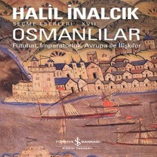 Osmanlılar - Fütuhat, Imparatorluk, Avrupa Ile Ilişkiler