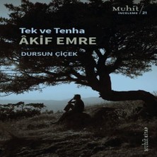 Tek ve Tenha Akif Emre