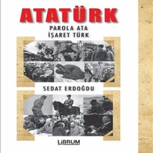 Atatürk - Parola Ata - Işaret Türk