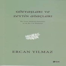 Gözyaşları ve Zeytin Ağaçları