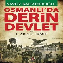 Osmanlı'da Derin Devlet ve 2. Abdülhamit