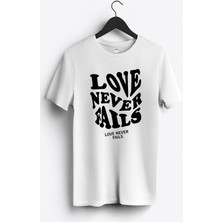 MGAX Aşk Love Never Fails Baskılı Regular Sıfır Yaka %100 Pamuk Unisex Penye T-Shirt