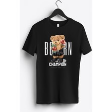 MGAX Sevimli Ayı Doğuştan Şampiyon Baskılı Regular Sıfır Yaka %100 Pamuk Unisex Penye T-Shirt